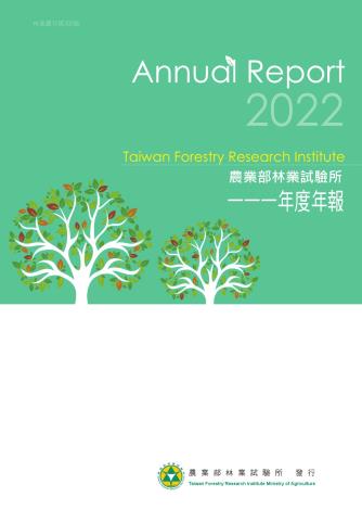 No.302 Annual Report Taiwan Forestry Research Institute (2022)_cover
